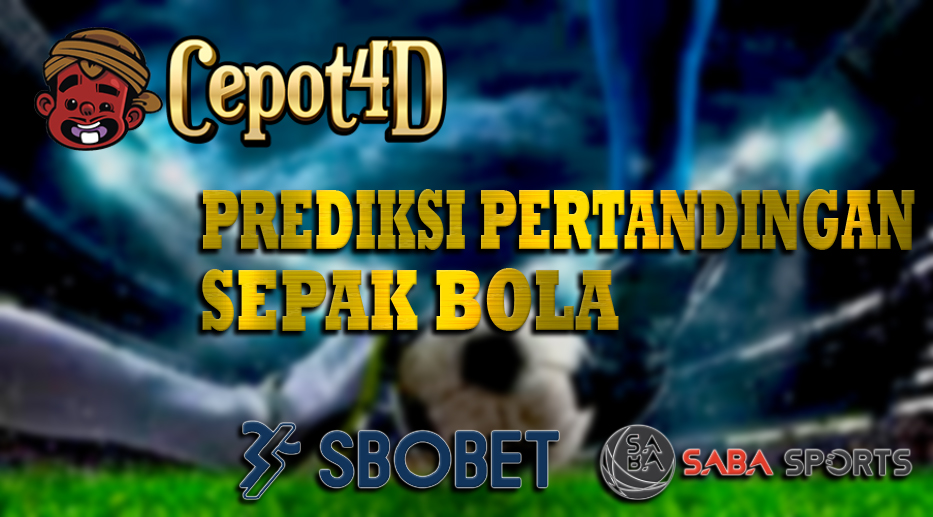 PREDIKSI PERTANDINGAN SEPAKBOLA 19 – 20 OKTOBER 2025