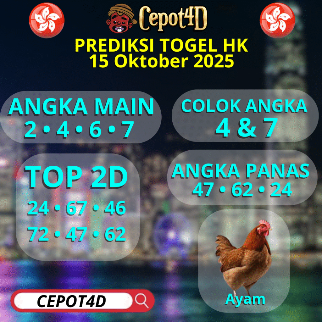 Prediksi Togel Hongkong 15 Oktober 2025 | Angka Jitu & Bocoran JP